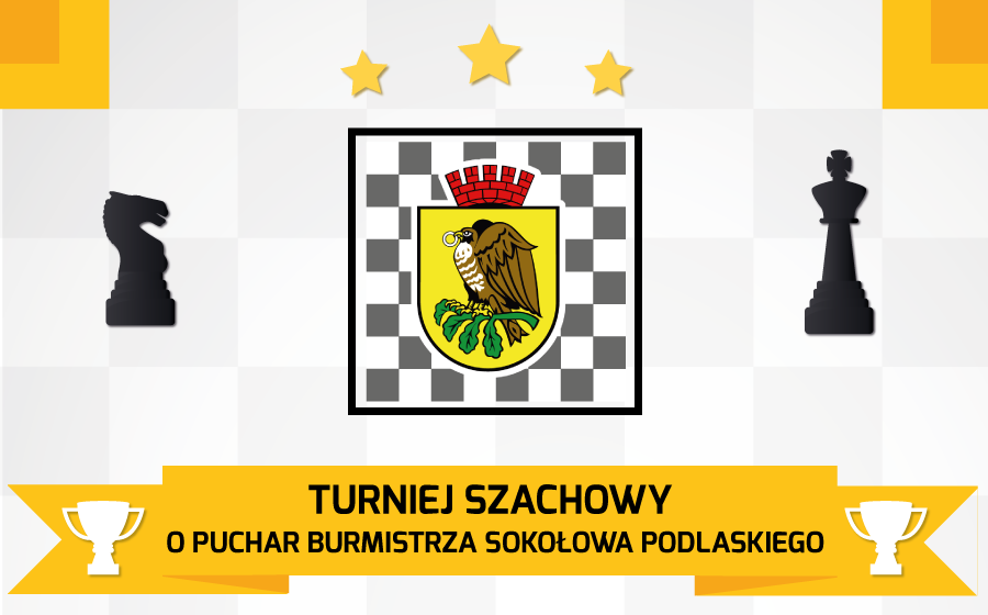 Turniej Szachowy o Puchar Burmistrza Sokołowa Podlaskiego 2017